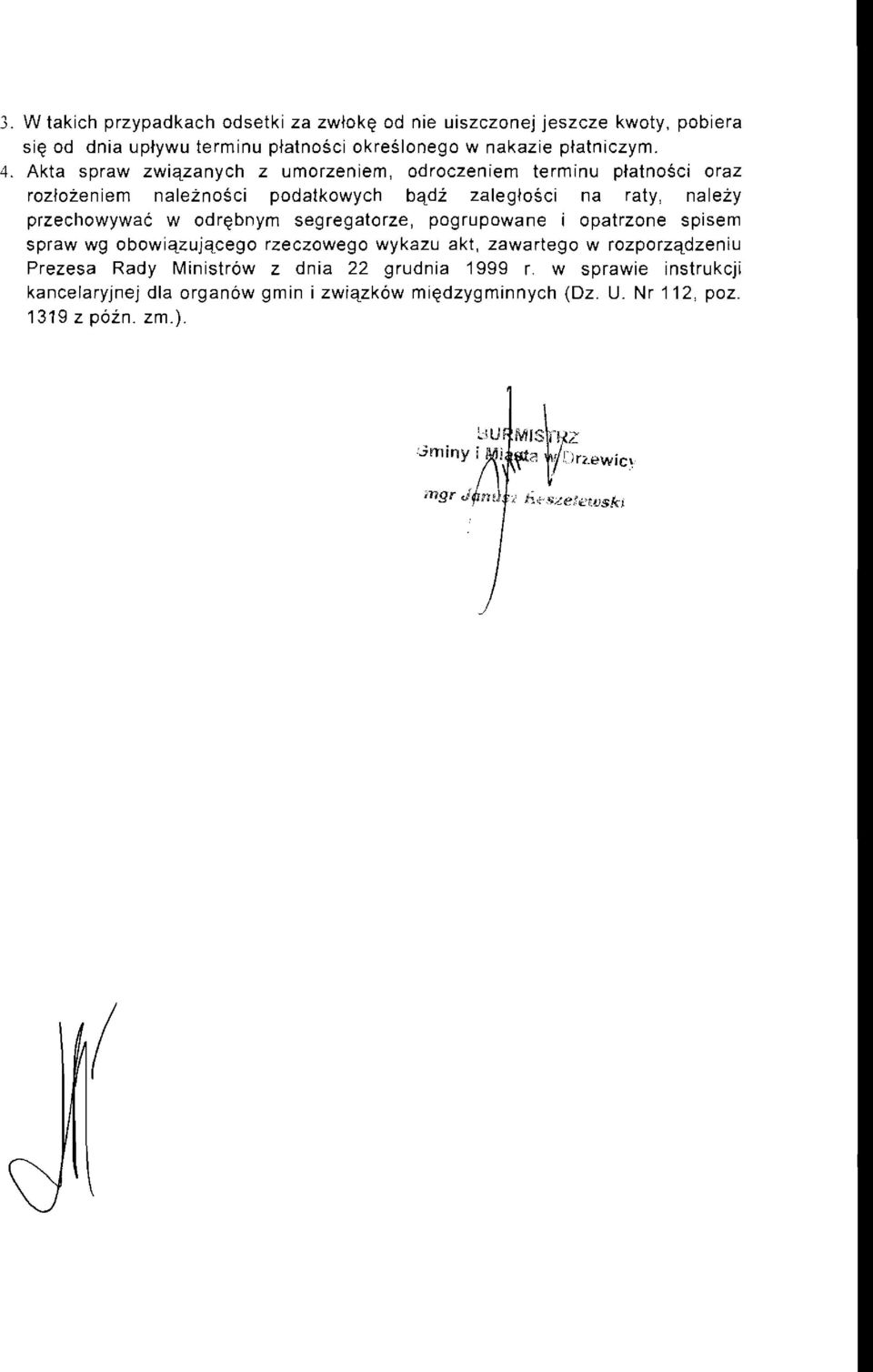 w cdrebnyrn segregatrze, pgrupwane i patrzne spisem spraw wg bwiqzujqceg rzeczweg wykazu akt, zawarteg w rzprzqdzeniu Prezesa Rady Ministr6w z