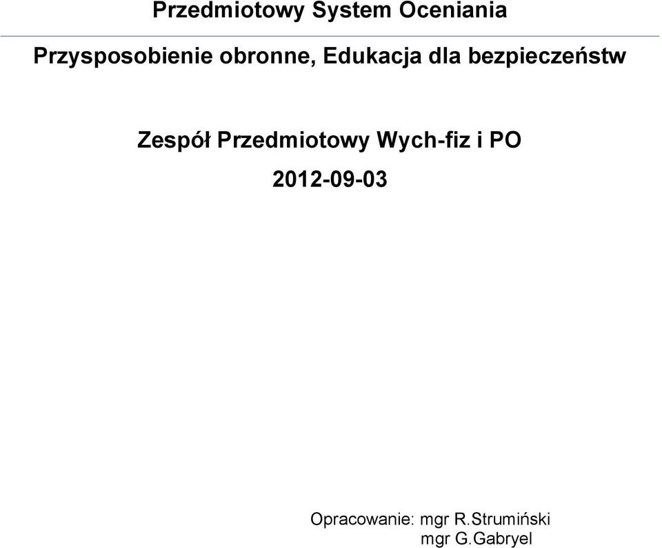 bezpieczeństw Zespół Przedmiotowy Wych-fiz