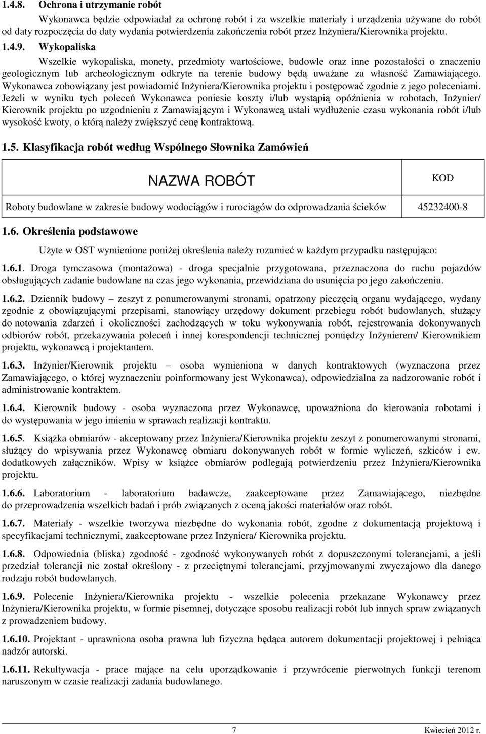 Inżyniera/Kierownika projektu. 1.4.9.