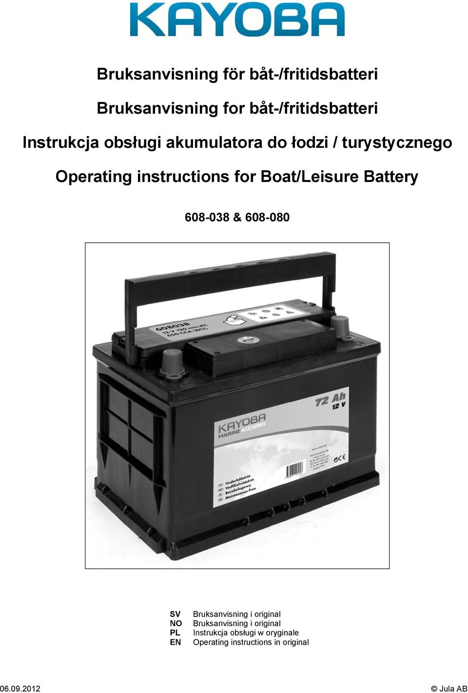 Boat/Leisure Battery 608-038 & 608-080 SV NO PL EN Bruksanvisning i original