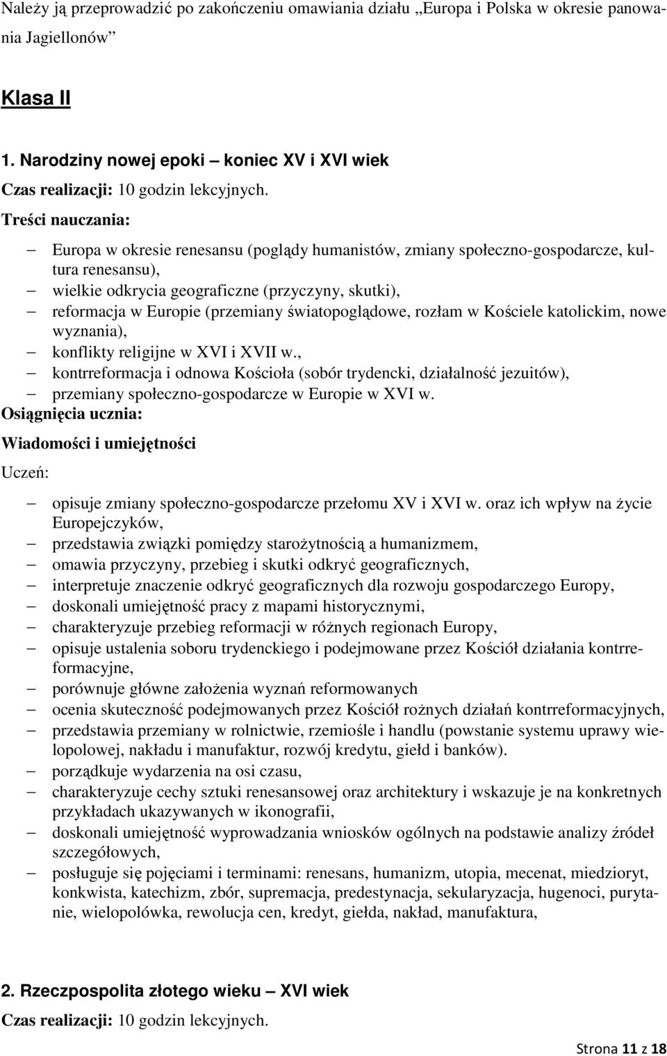 rozłam w Kościele katolickim, nowe wyznania), konflikty religijne w XVI i XVII w.