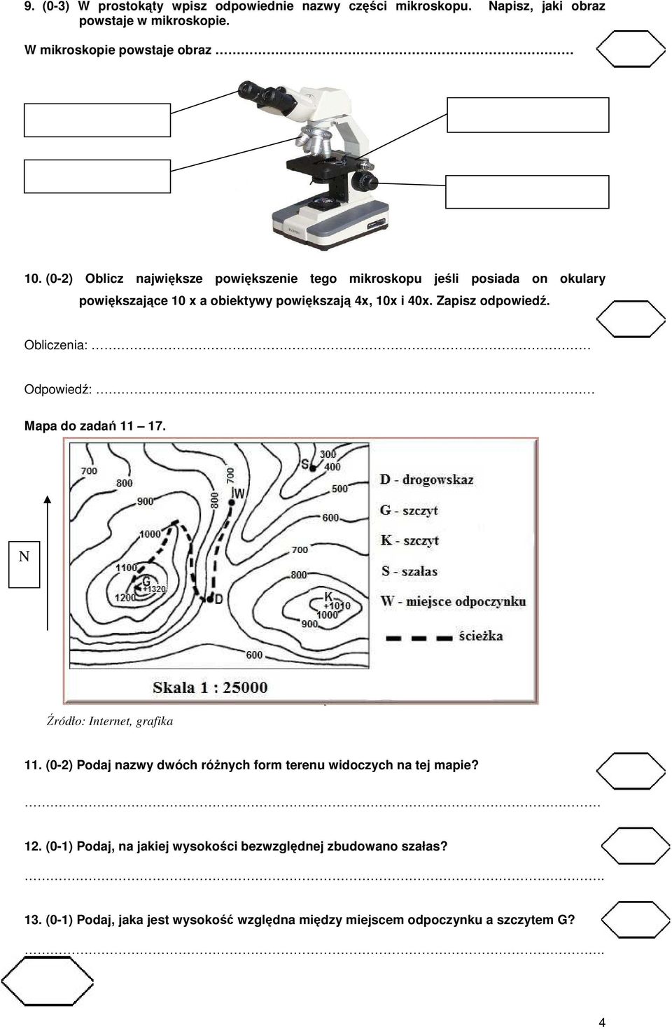 Zapisz odpowiedź. Obliczenia: Odpowiedź: Mapa do zadań 11 17. N Źródło: Internet, grafika 11.