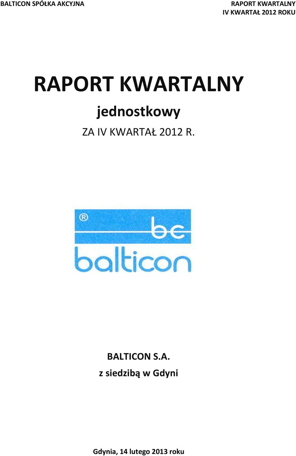 BALTICON S.A. z