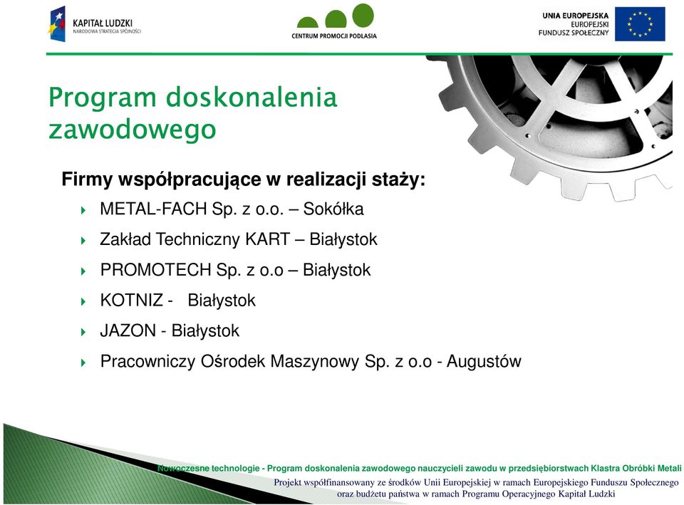 o. Sokółka Zakład Techniczny KART Białystok PROMOTECH Sp. z o.