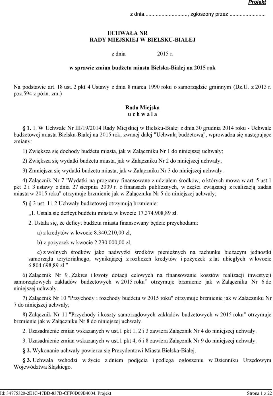 90 roku o samorządzie gminnym (Dz.U. z 2013 r. poz.594 z późn. zm.) Rada Miejska u c h w a l a 1.