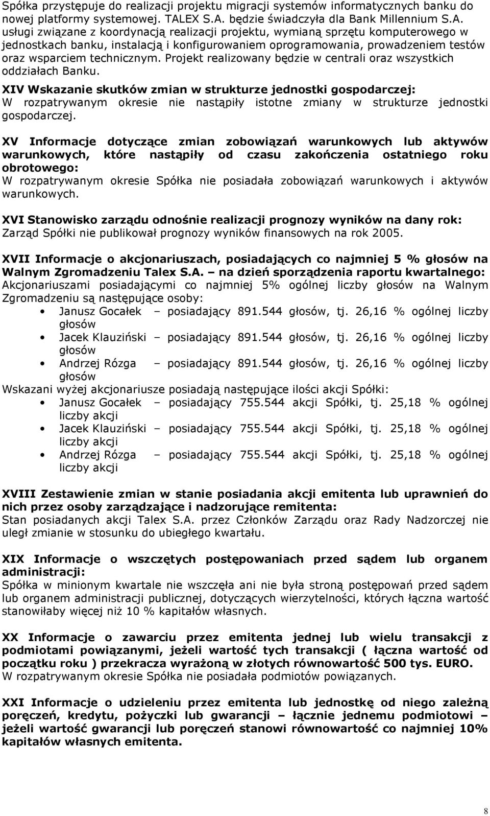 będzie świadczyła dla Bank Millennium S.A.