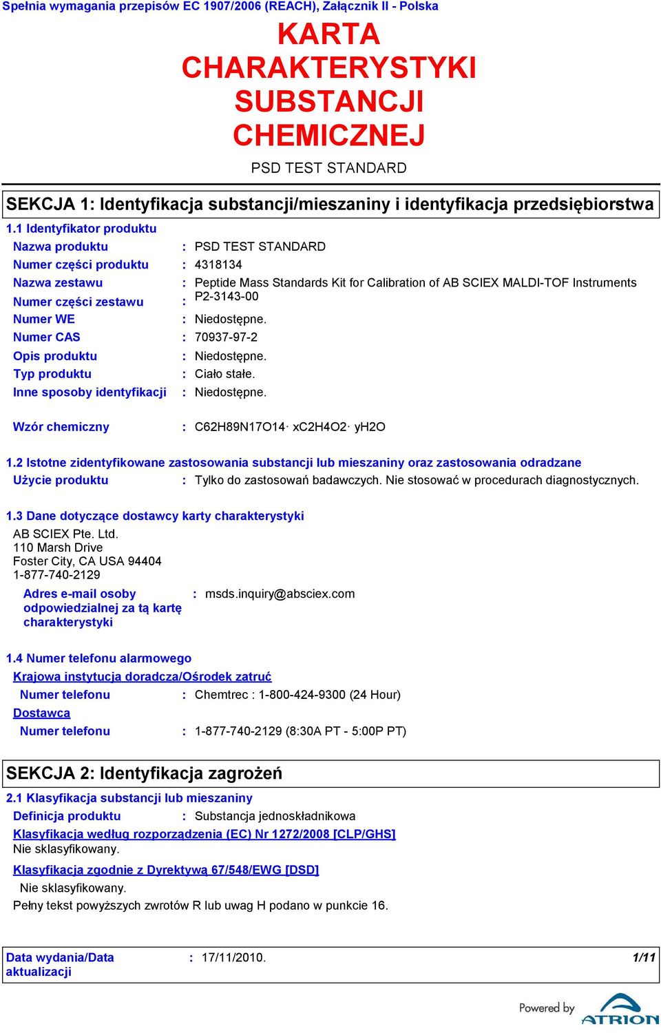 produktu Ciało stałe. Wzór chemiczny C62H89N17O14 xc2h4o2 yh2o 1.