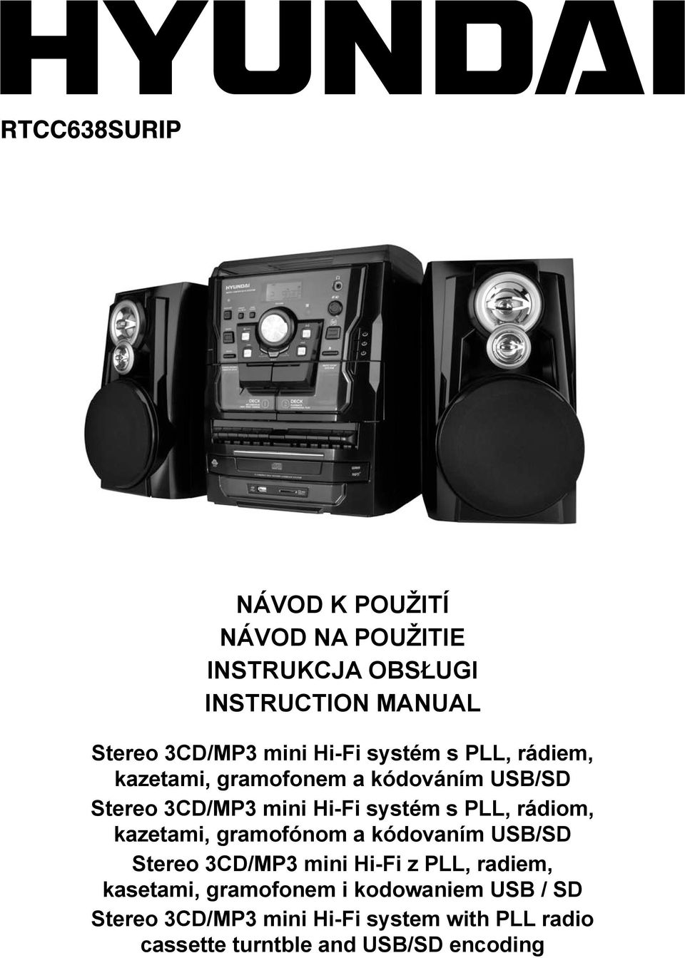 rádiom, kazetami, gramofónom a kódovaním USB/SD Stereo 3CD/MP3 mini Hi-Fi z PLL, radiem, kasetami,