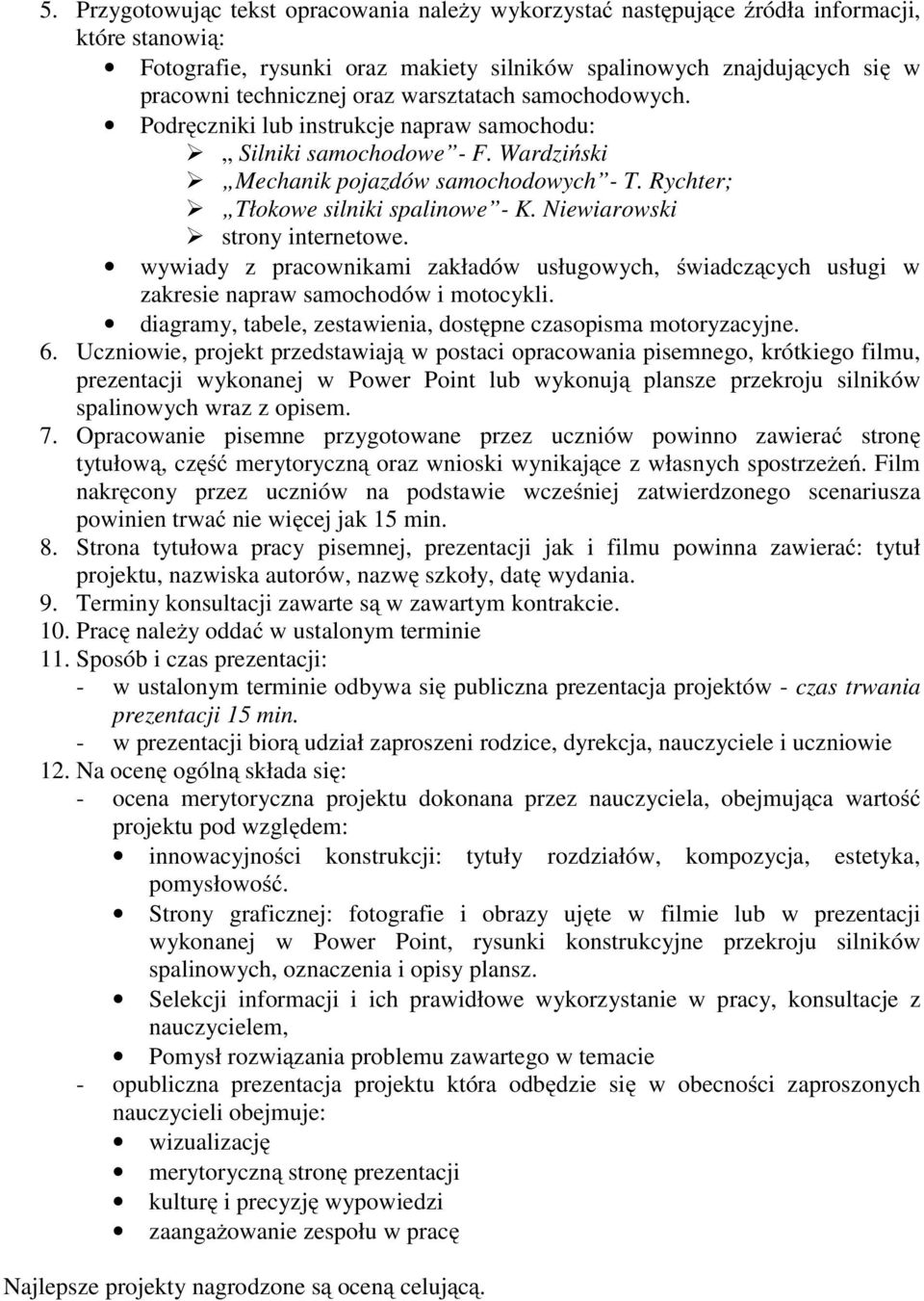 Niewiarowski strony internetowe. wywiady z pracownikami zakładów usługowych, świadczących usługi w zakresie napraw samochodów i motocykli.