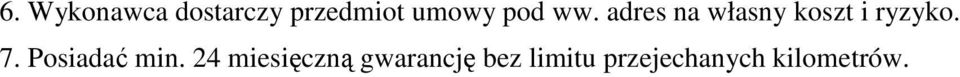 7. Posiadać min.