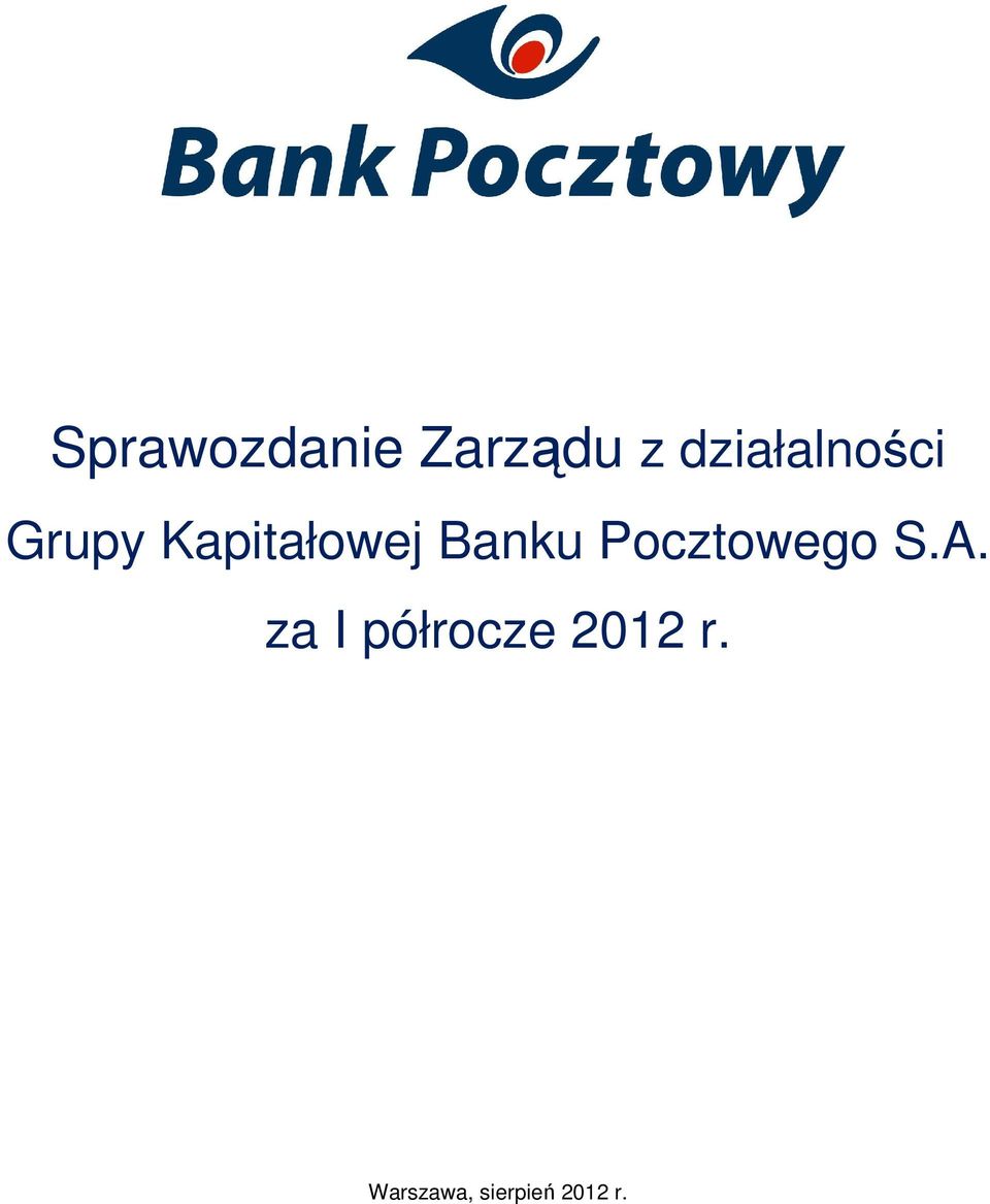 Banku Pocztowego S.A.