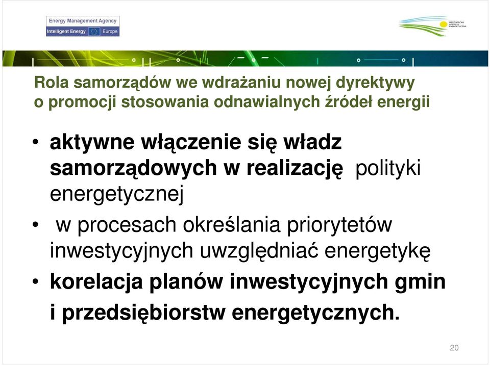 energetycznej w procesach określania priorytetów inwestycyjnych uwzględniać