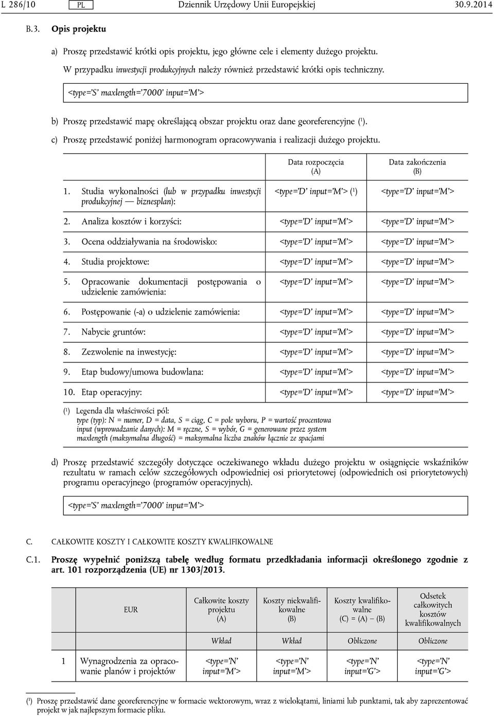 <type='s' maxlength='7000' b) Proszę przedstawić mapę określającą obszar projektu oraz dane georeferencyjne ( 1 ). c) Proszę przedstawić poniżej harmonogram opracowywania i realizacji dużego projektu.