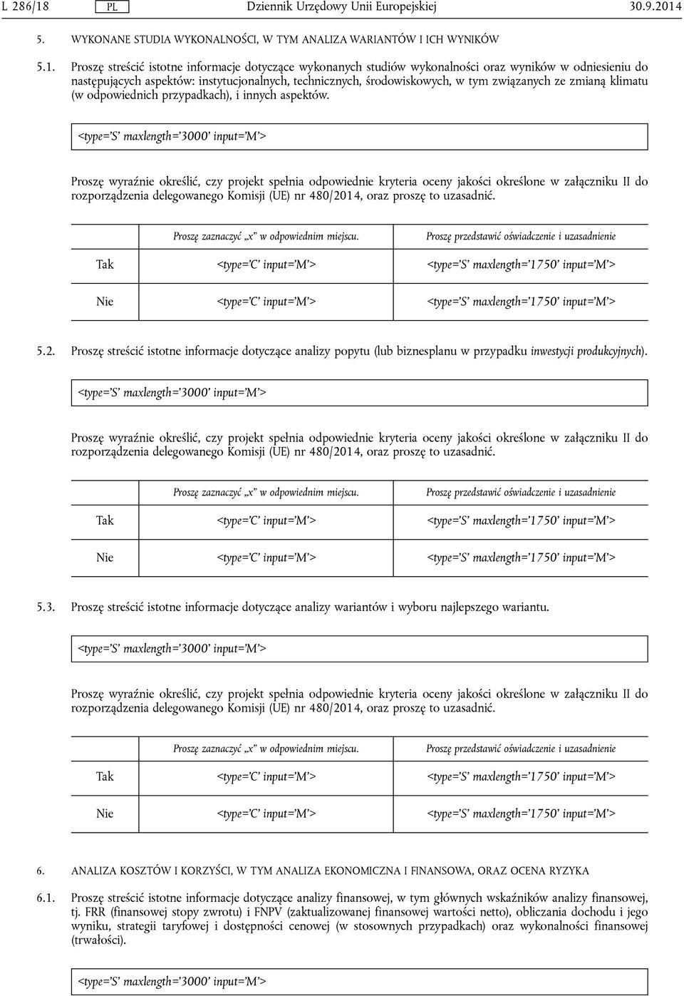 5. WYKONANE STUDIA WYKONALNOŚCI, W TYM ANALIZA WARIANTÓW I ICH WYNIKÓW 5.1.