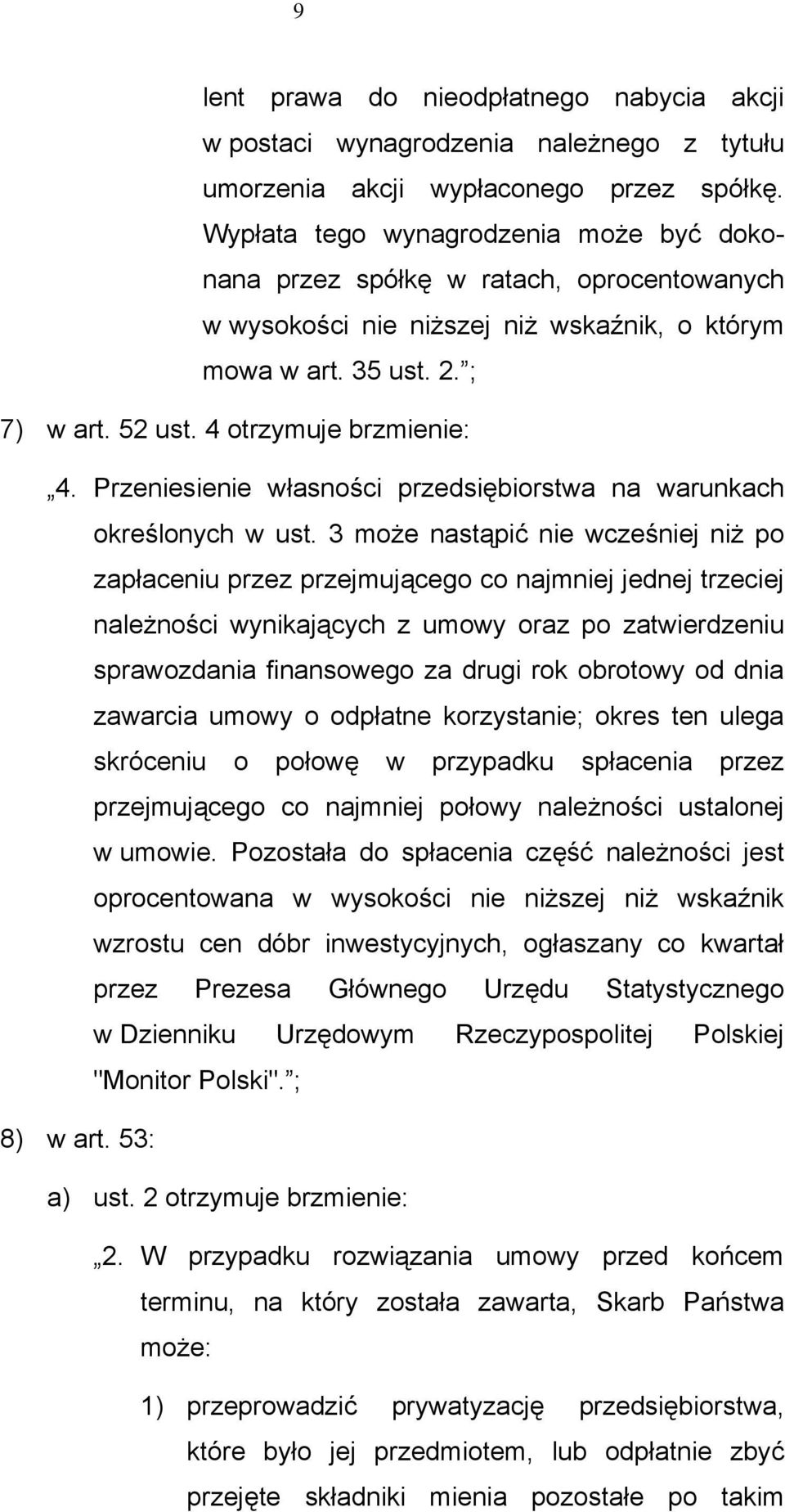 Przeniesienie własności przedsiębiorstwa na warunkach określonych w ust.