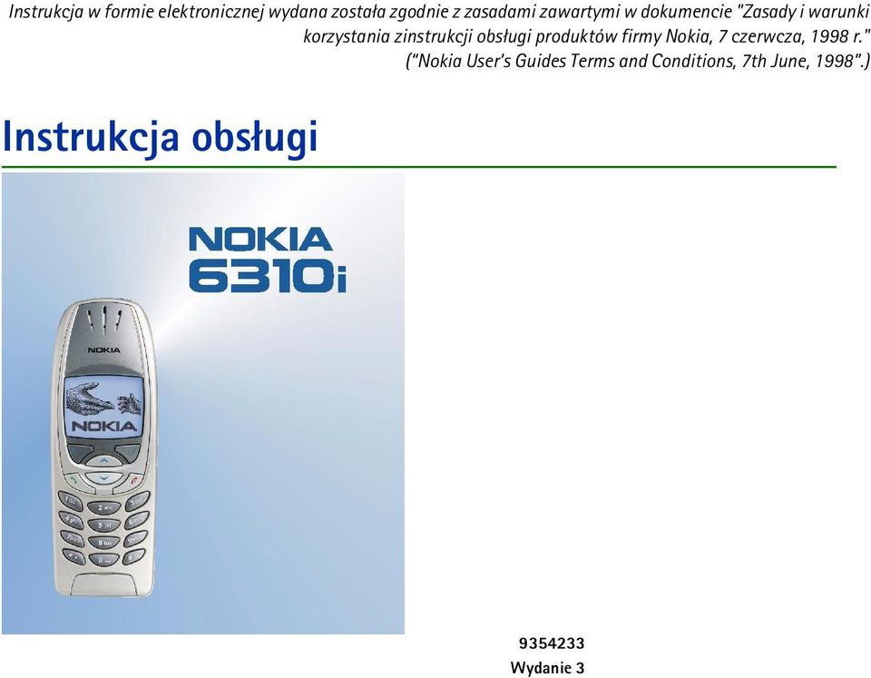 obs³ugi produktów firmy Nokia, 7 czerwcza, 1998 r.