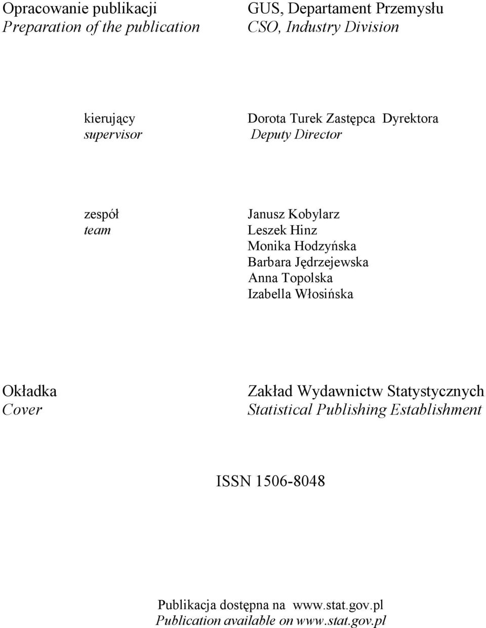 Barbara Jędrzejewska Anna Topolska Izabella Włosińska Okładka Cover Zakład Wydawnictw Statystycznych Statistical