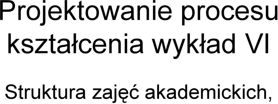 kształcenia wykład