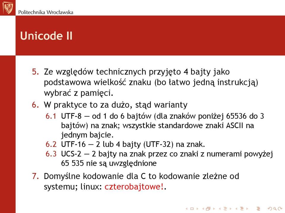 W praktyce to za dużo, stąd warianty 6.