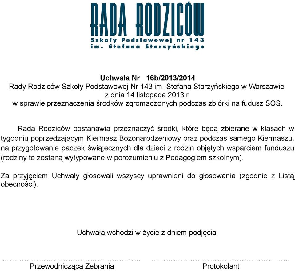 Kiermasz Bozonarodzeniowy oraz podczas samego Kiermaszu, na przygotowanie paczek świątecznych dla