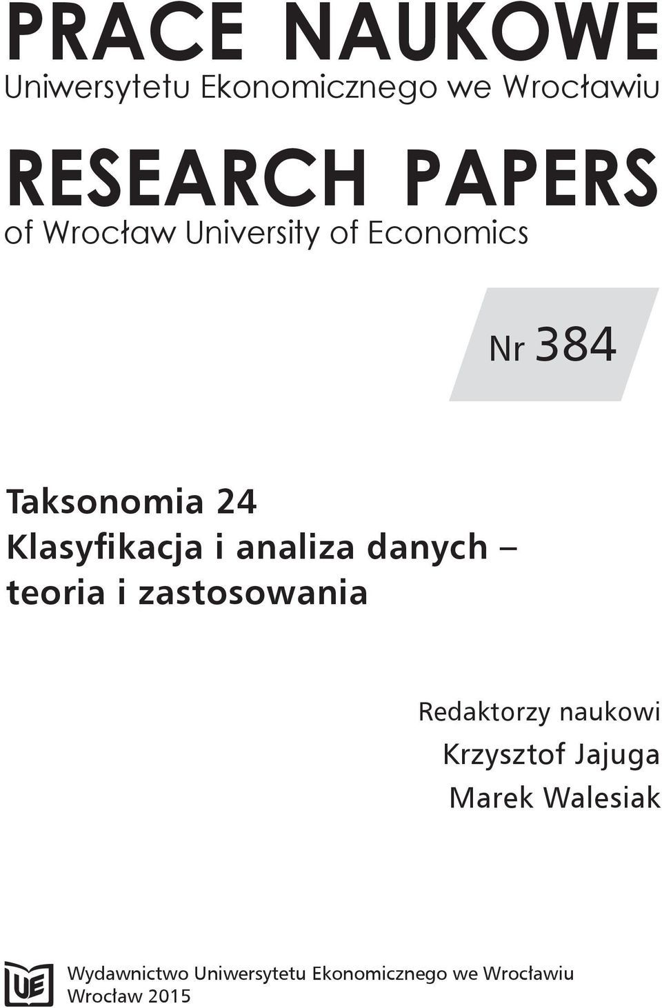 analiza danych teoria i zastosowania Redaktorzy naukowi Krzysztof Jajuga