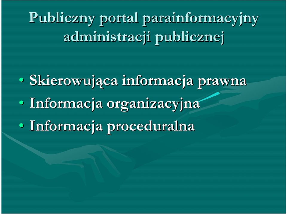 Skierowująca informacja prawna