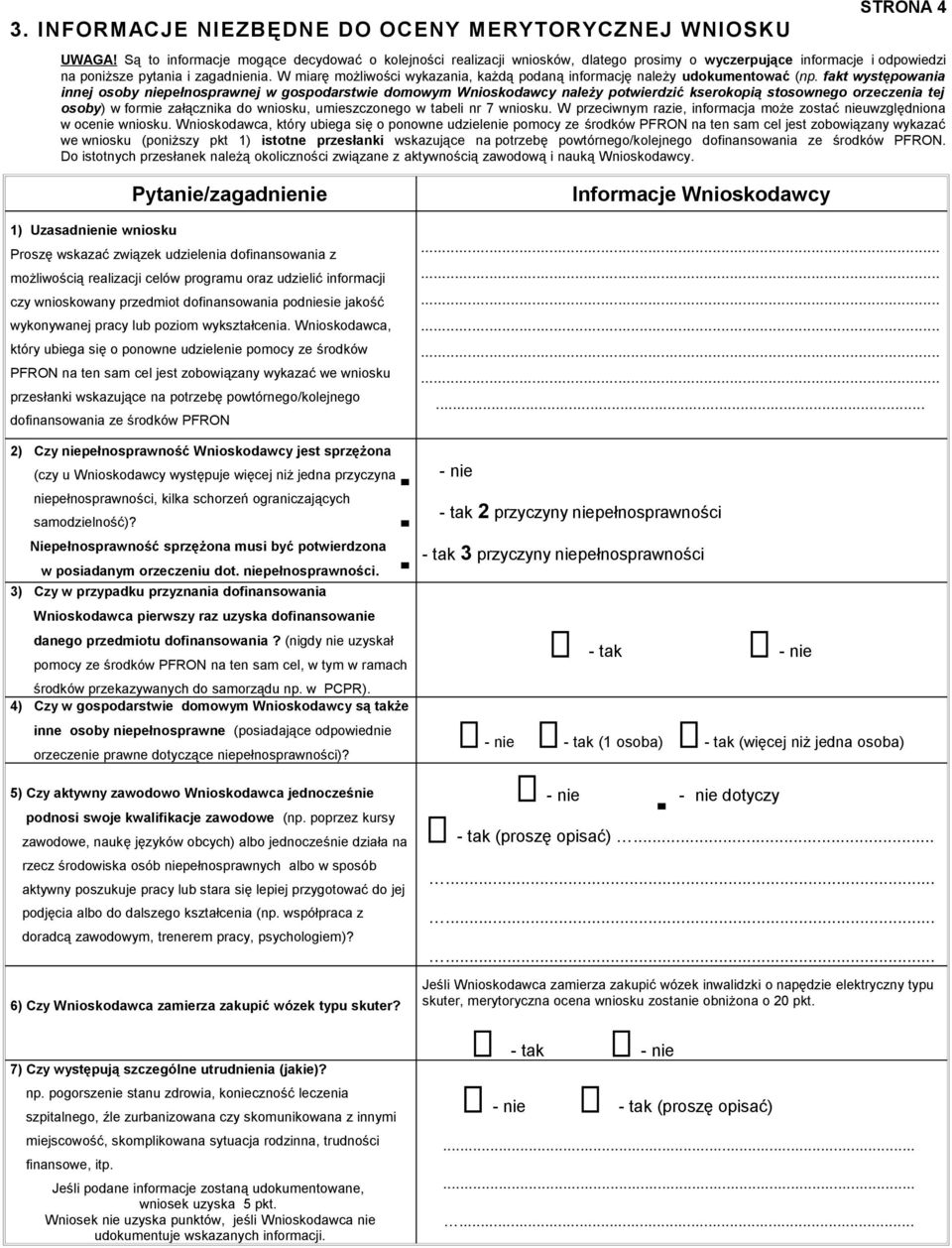 W miarę możliwości wykazania, każdą podaną informację należy udokumentować (np.