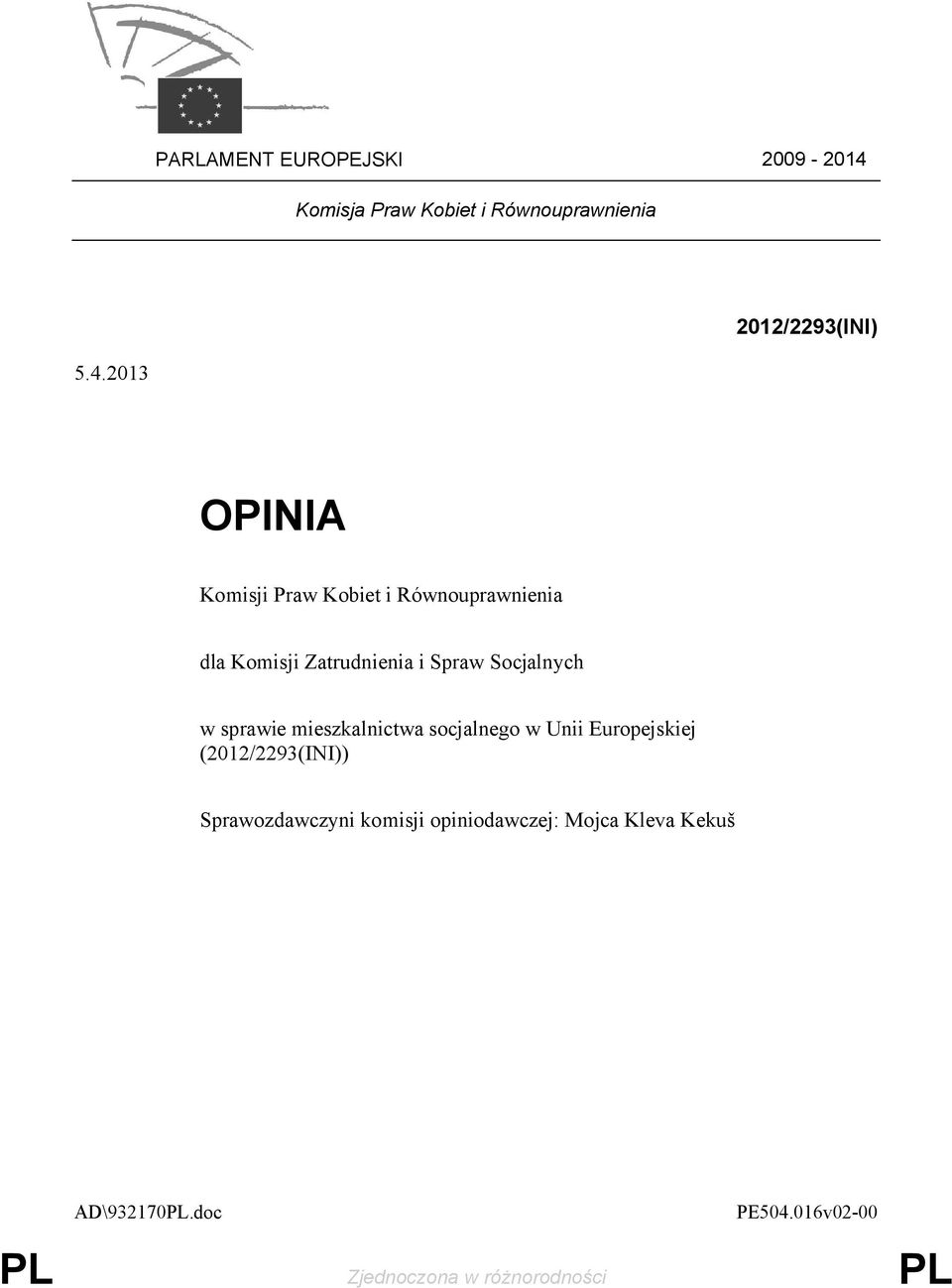 2013 OPINIA Komisji Praw Kobiet i Równouprawnienia dla Komisji Zatrudnienia i Spraw