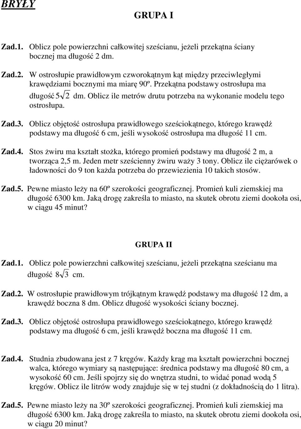 Oblicz ile metrów drutu potrzeba na wykonanie modelu tego ostrosłupa.