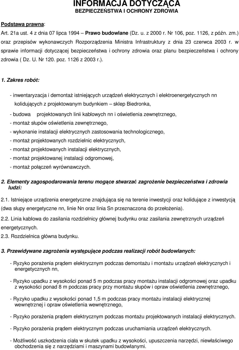 w sprawie informacji dotyczącej bezpieczeństwa i ochrony zdrowia oraz planu bezpieczeństwa i ochrony zdrowia ( Dz. U. Nr 12