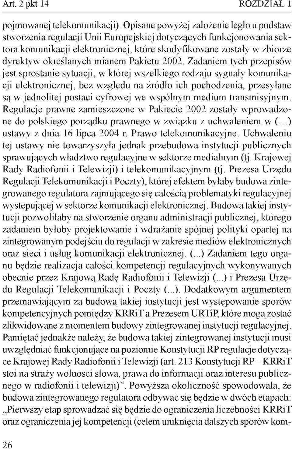 określanych mianem Pakietu 2002.