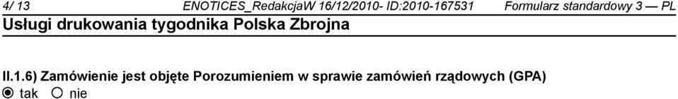 II.1.6) Zamówienie jest objęte