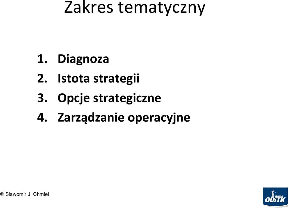 Istota strategii 3.