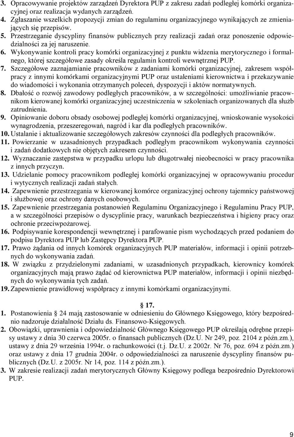 Przestrzeganie dyscypliny finansów publicznych przy realizacji zadań oraz ponoszenie odpowiedzialności 6.