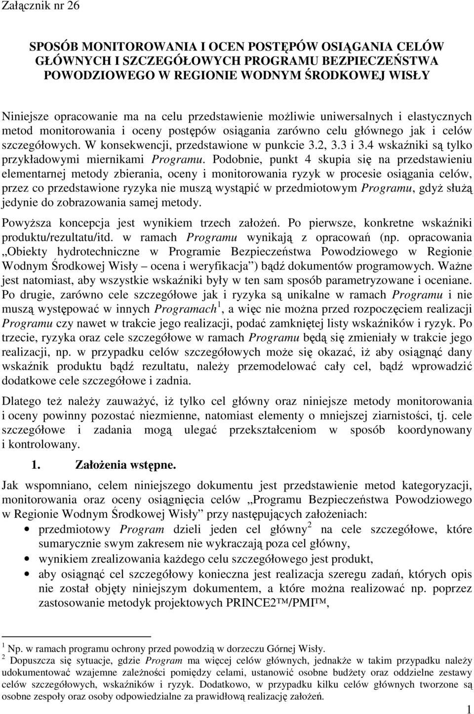 3 i 3.4 wskaźniki są tylko przykładowymi miernikami Programu.