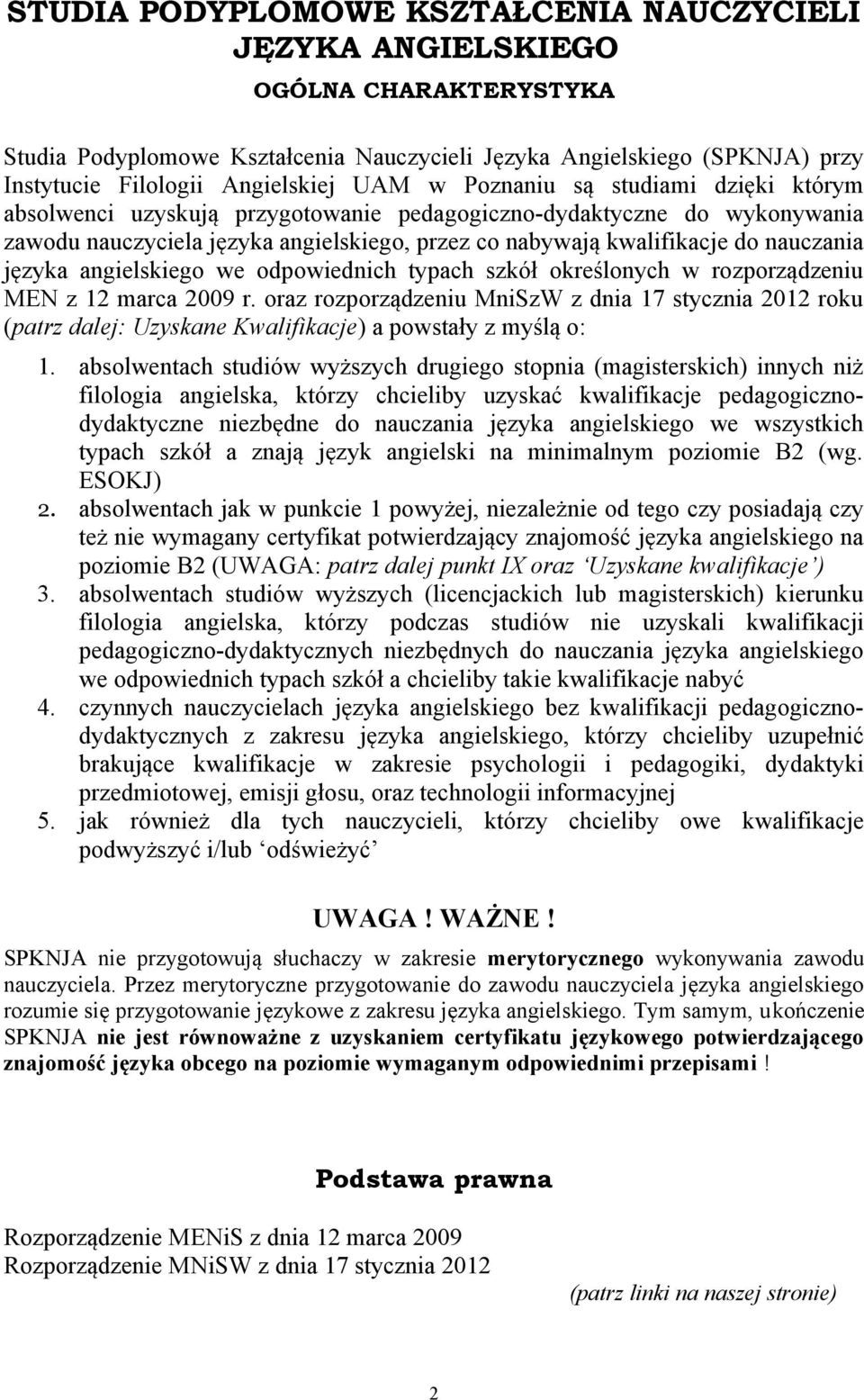 języka angielskiego we odpowiednich typach szkół określonych w rozporządzeniu MEN z 12 marca 2009 r.