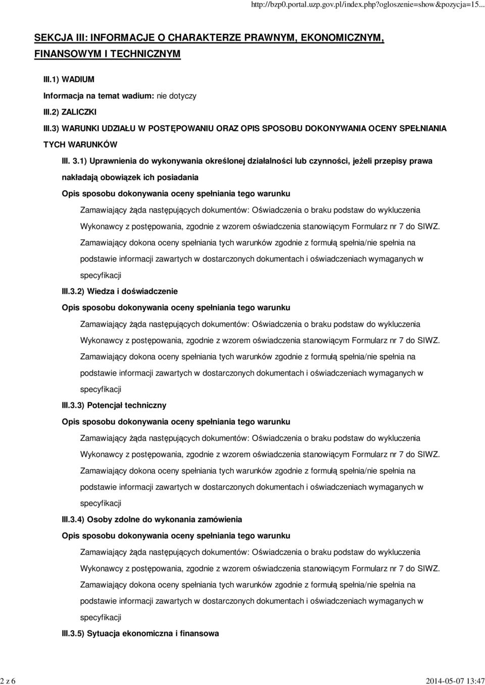 3) WARUNKI UDZIAŁU W POSTĘPOWANIU ORAZ OPIS SPOSOBU DOKONYWANIA OCENY SPEŁNIANIA TYCH WARUNKÓW III. 3.