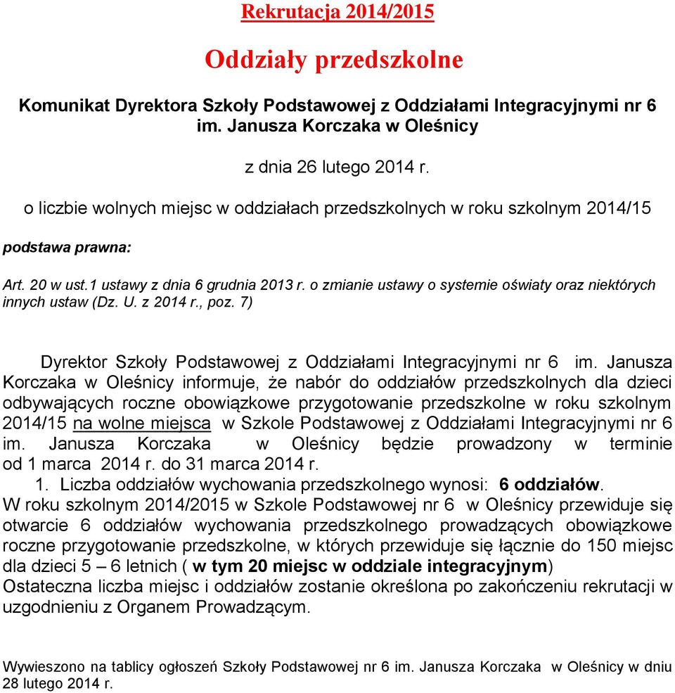 o zmianie ustawy o systemie oświaty oraz niektórych innych ustaw (Dz. U. z 2014 r., poz.