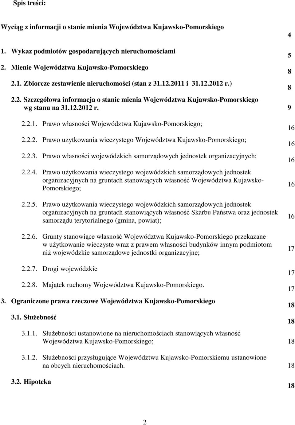 2.3. Prawo własności wojewódzkich samorządowych jednostek organizacyjnych; 2.2.4.