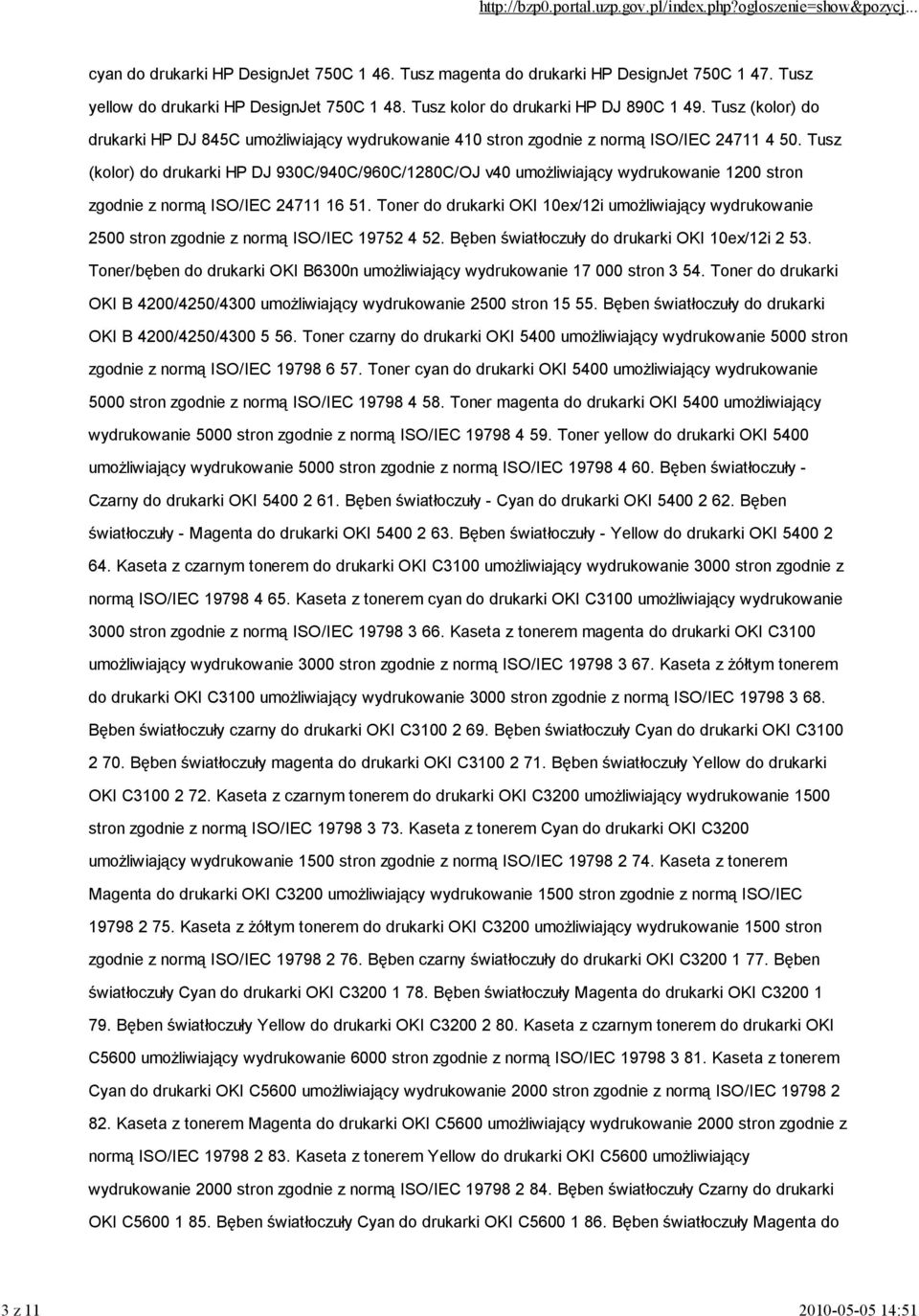 Tusz (kolor) do drukarki HP DJ 930C/940C/960C/1280C/OJ v40 umożliwiający wydrukowanie 1200 stron zgodnie z normą ISO/IEC 24711 16 51.