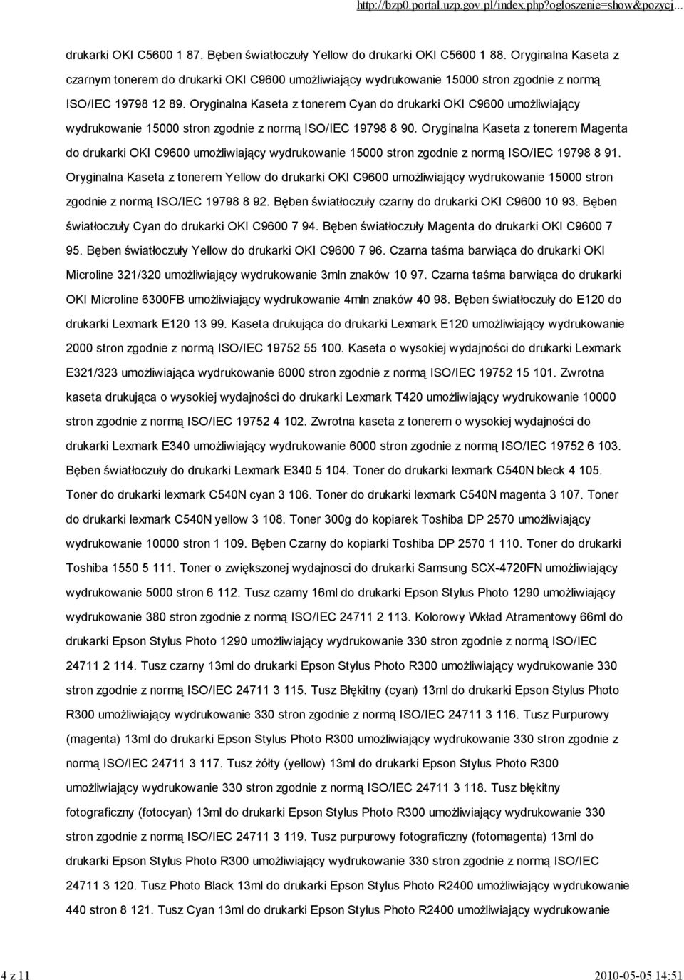 Oryginalna Kaseta z tonerem Cyan do drukarki OKI C9600 umożliwiający wydrukowanie 15000 stron zgodnie z normą ISO/IEC 19798 8 90.