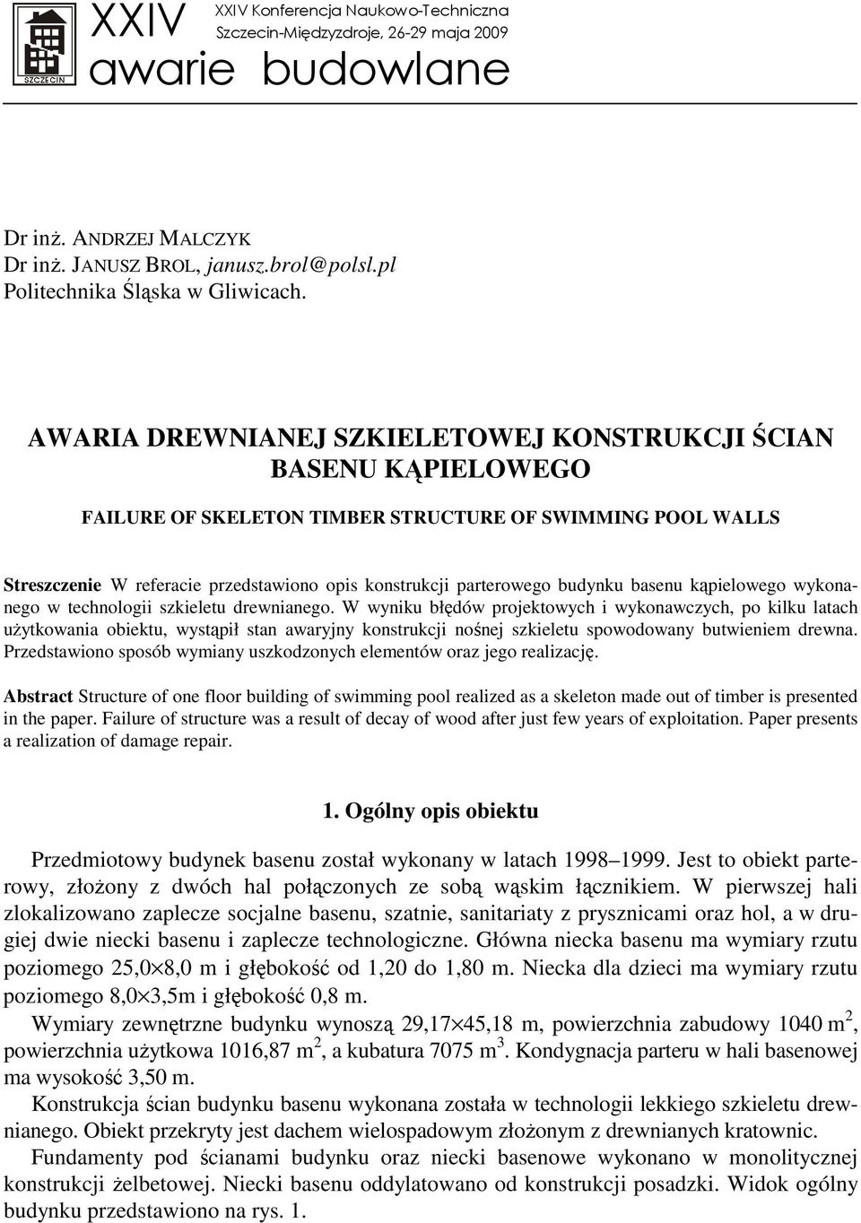 budynku basenu kąpielowego wykonanego w technologii szkieletu drewnianego.