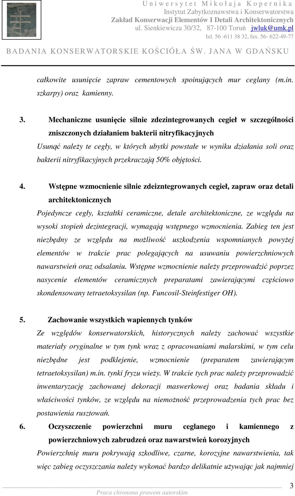 bakterii nitryfikacyjnych przekraczają 50% objętości. 4.