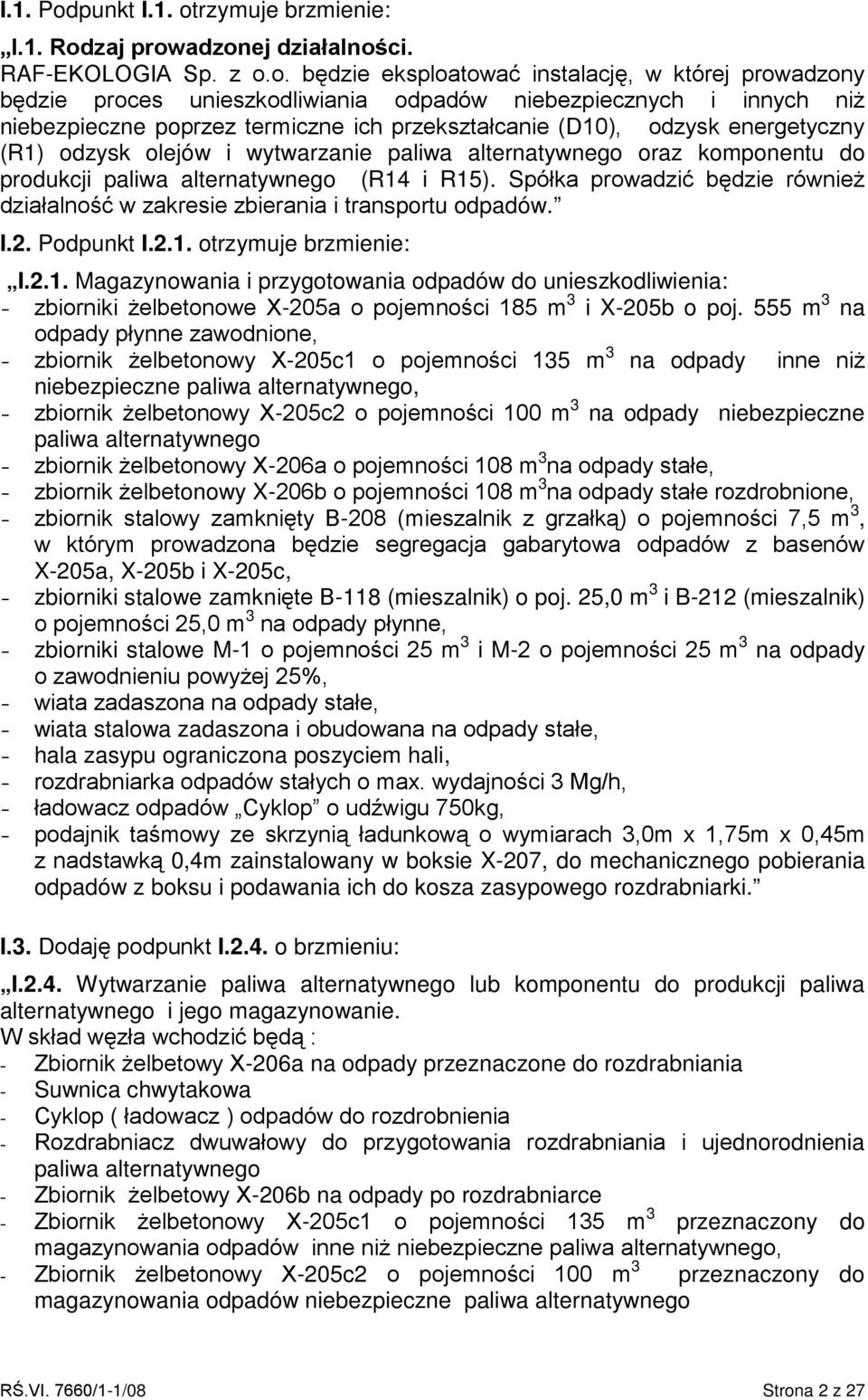 rzymuje brzmienie: I.1. Rod