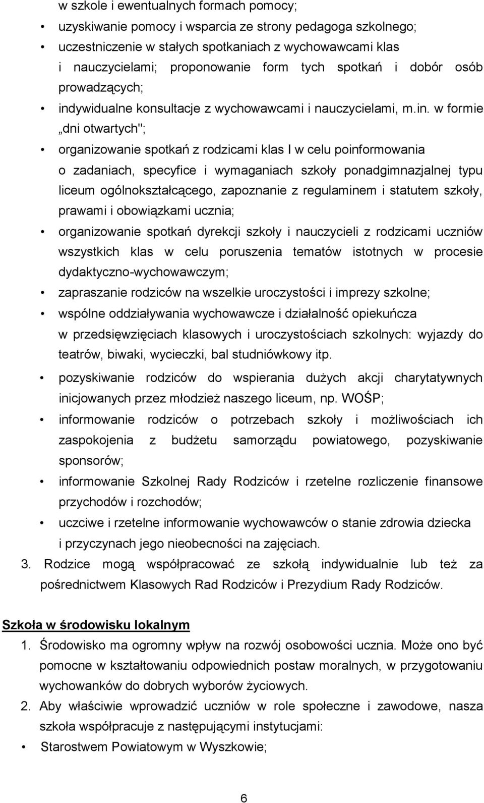 ywidualne konsultacje z wychowawcami i nauczycielami, m.in.