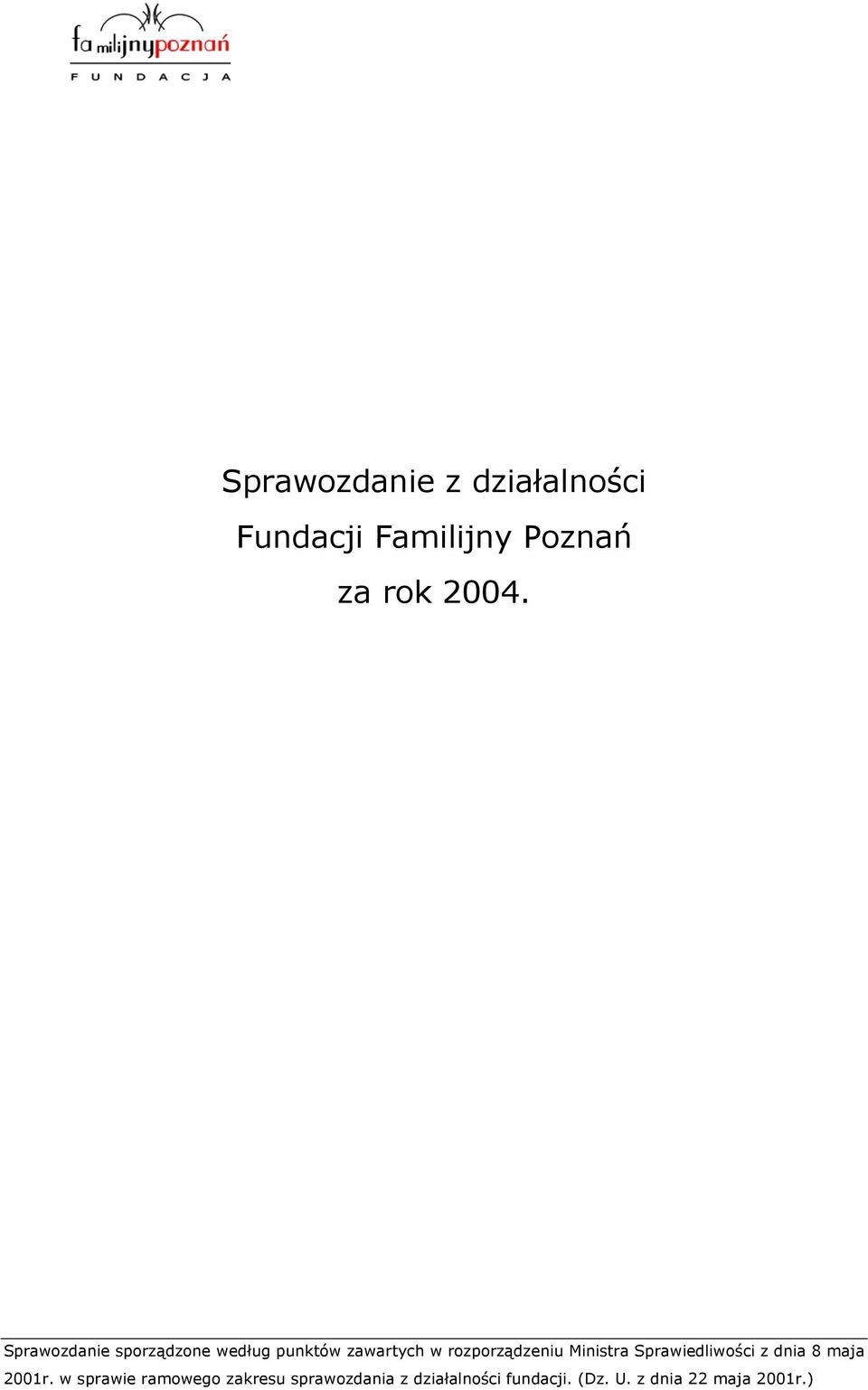 Ministra Sprawiedliwości z dnia 8 maja 2001r.