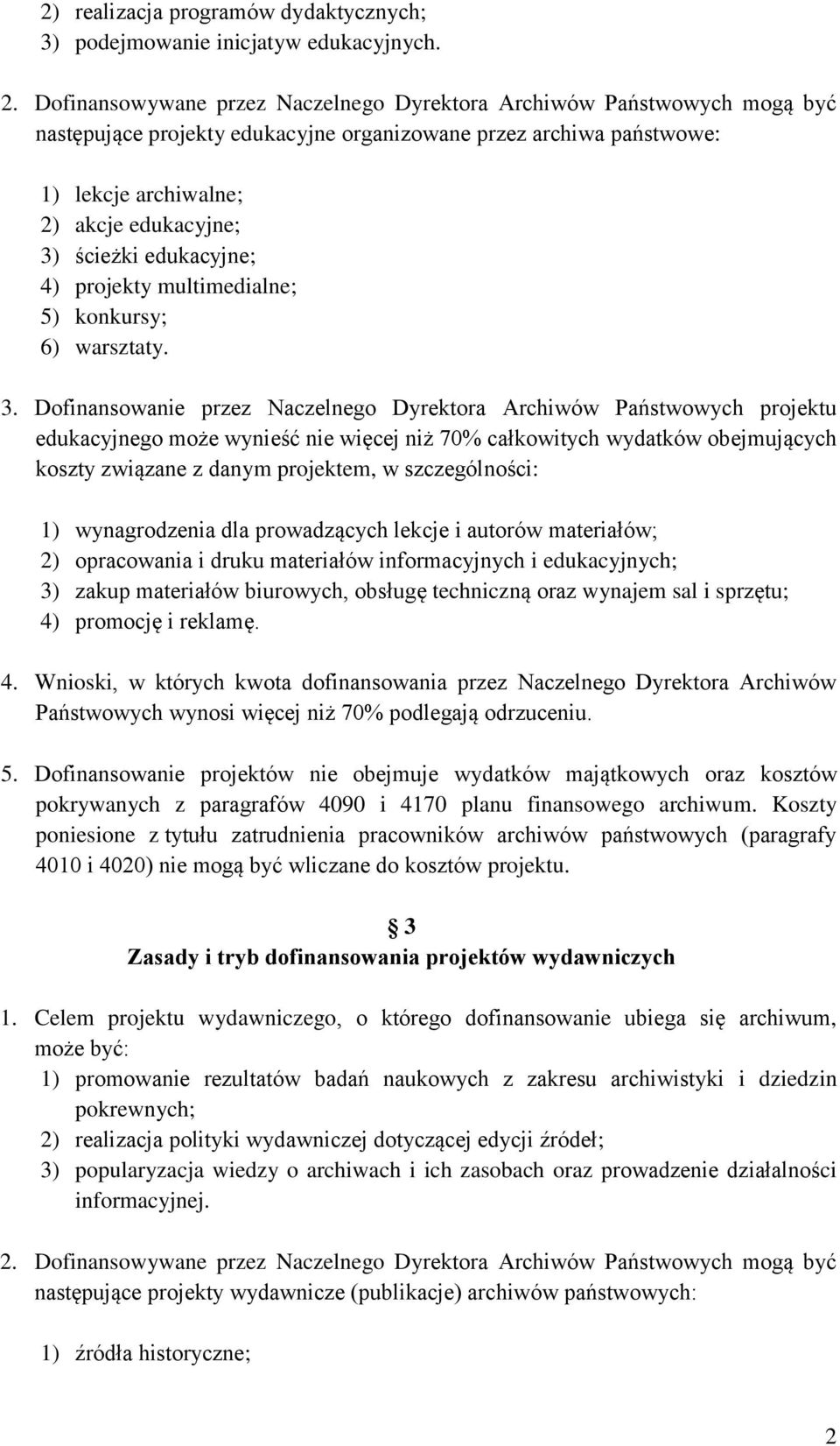 edukacyjne; 4) projekty multimedialne; 5) konkursy; 6) warsztaty. 3.