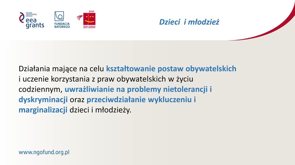 codziennym, uwrażliwianie na problemy nietolerancji i