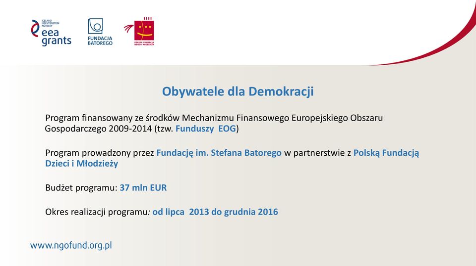 Funduszy EOG) Program prowadzony przez Fundację im.