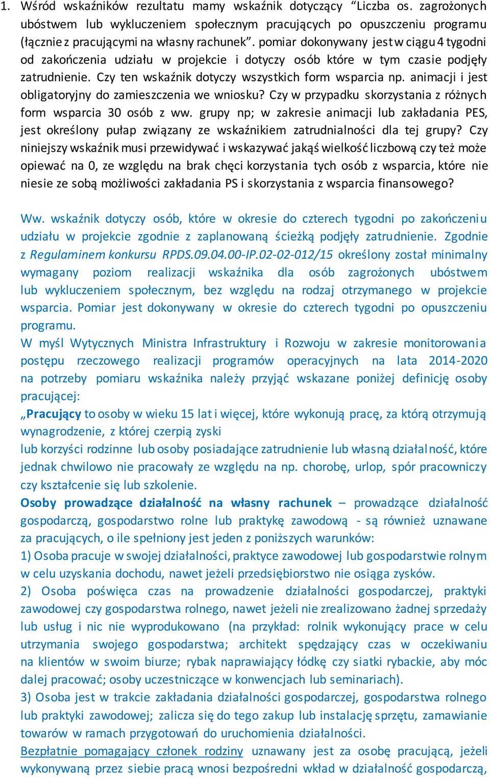 animacji i jest obligatoryjny do zamieszczenia we wniosku? Czy w przypadku skorzystania z różnych form wsparcia 30 osób z ww.